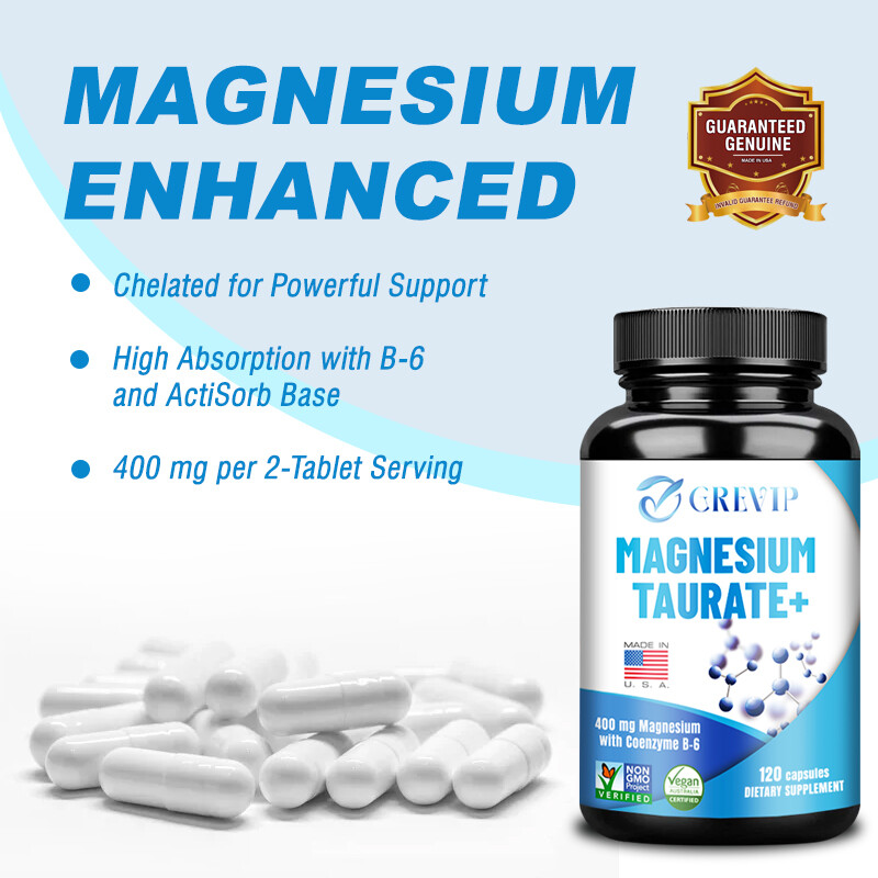 120pcs Magnesium Taurate 400mg – Cardiovascular Health, Reduces Anxiety, Non-GMO