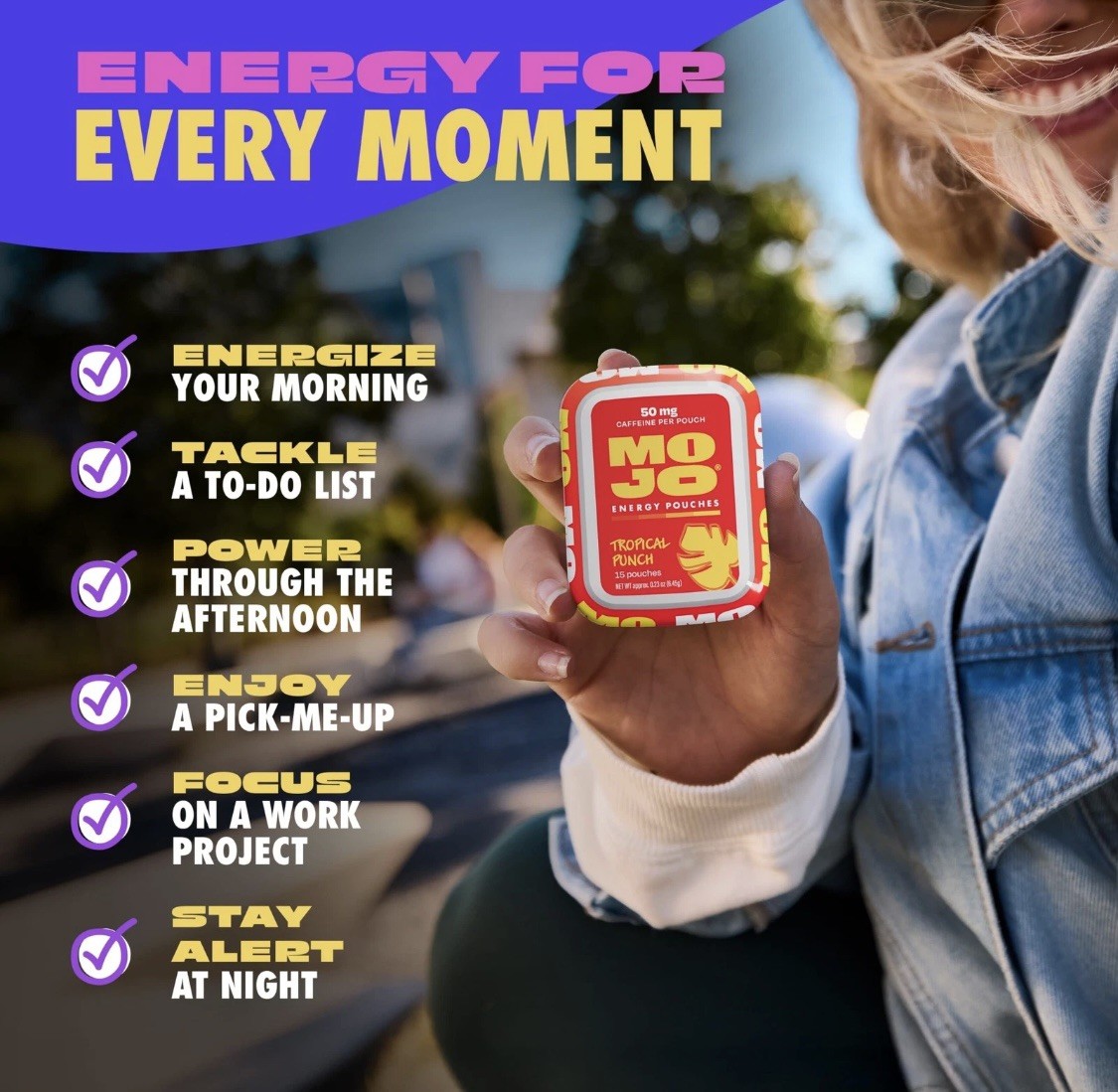 NEW MOJO Energy Boost, Tropical Punch Flavor, 50 mg/Caffeine Pouch, 75 Pouches