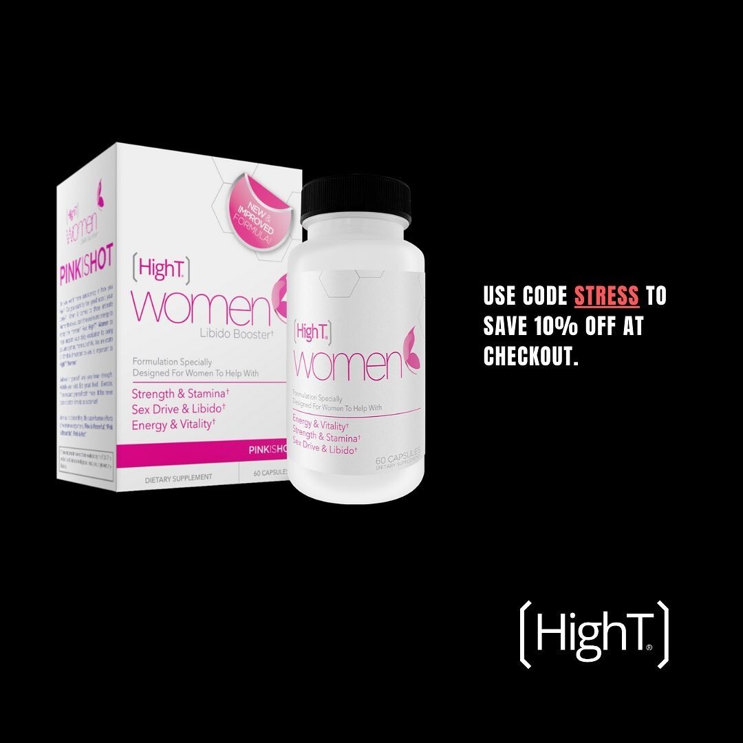 HighT Women, 60 Ct. Increase your Strength, Stamina, Energy and Libido! ON SALE